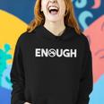 Enough Wear Orange End Gun Violence Tshirt Women Hoodie Gifts for Her