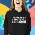 Fantasy Football Legend Tshirt Women Hoodie Gifts for Her