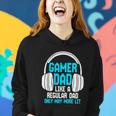 Fathers Day Funny Gamer Dad Women Hoodie Gifts for Her