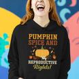 Feminist Womens Rights Pumpkin Spice And Reproductive Rights Gift Women Hoodie Gifts for Her