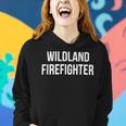 Firefighter Wildland Firefighter V4 Women Hoodie Gifts for Her