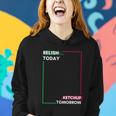 Funny Hot Dog Food Saying Relish Today Ketchup Tomorrow Gift Women Hoodie Gifts for Her