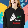 Funny Live Laugh Lasagna Funny Lasagna Lovers Women Hoodie Gifts for Her