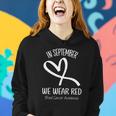 Heart In September We Wear Red Blood Cancer Awareness Ribbon Women Hoodie Gifts for Her