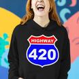 Highway 420 Sign Weed Women Hoodie Gifts for Her