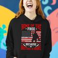 Home Of The Free Because My Brother Is Brave Soldier Women Hoodie Gifts for Her