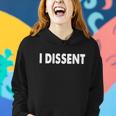 I Dissen Gift I Dissent Gift V4 Women Hoodie Gifts for Her