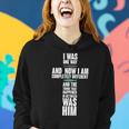 I Was One Way And Now I Am Completely Different Cross Women Hoodie Gifts for Her