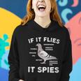 If It Flies It Spies Pigeon Anatomy Bird Arent Real Tshirt Women Hoodie Gifts for Her
