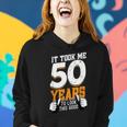 It Took Me 50 Years To Look This Good- Birthday 50 Years Old Women Hoodie Gifts for Her