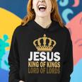 Jesus Lord Of Lords King Of Kings Women Hoodie Gifts for Her