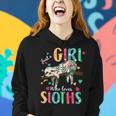 Just A Girl Who Loves Sloths Women Hoodie Gifts for Her