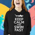 Keep Calm And Swim Fast Women Hoodie Gifts for Her