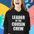 Leader Of The Cousin Crew Meaningful Gift Women Hoodie Gifts for Her