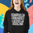 Lovely Funny Cool Sarcastic Coffee Is My Best Friend Wine Is Women Hoodie Gifts for Her