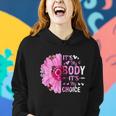 My Body Choice Uterus Business Butterfly Flower Women Hoodie Gifts for Her