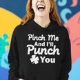 Pinch Me And Ill Punch You Tshirt Women Hoodie Gifts for Her