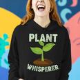 Plant Whisperer Garden Plant Lover Women Hoodie Gifts for Her