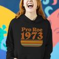 Pro Roe 1973 Retro Vintage Design Women Hoodie Gifts for Her