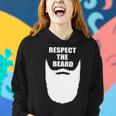 Respect The Beard Funny Bearded Tshirt Women Hoodie Gifts for Her