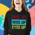 Rise Up Wise Up Eyes Up Women Hoodie Gifts for Her