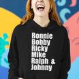 Ronnie Bobby Ricky Mike Ralph And Johnny Tshirt V2 Women Hoodie Gifts for Her