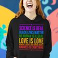 Science Is Real Black Lives Matter Love Is Love Women Hoodie Gifts for Her