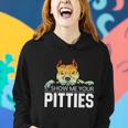 Show Me Your Pitties For A Rude Dogs Pit Bull Lover Women Hoodie Gifts for Her