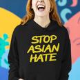 Stop Asian Hate Support Women Hoodie Gifts for Her