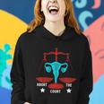 Strong Feminist Quotes Abort The Court Cool Feminists Women Hoodie Gifts for Her
