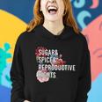 Sugar And Spice And Reproductive Rights Floral Progiftchoice Funny Gift Women Hoodie Gifts for Her