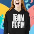 Team Adam Son Dad Mom Husband Grandson Sports Family Group Women Hoodie Gifts for Her