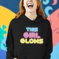 This Girl Glows Retro Neon Party Tshirt Women Hoodie Gifts for Her
