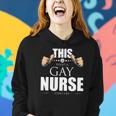 This Is What A Gay Nurse Looks Like Lgbt Pride Women Hoodie Gifts for Her