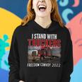 Trucker Trucker Support I Stand With Truckers Freedom Convoy _ Women Hoodie Gifts for Her
