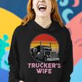 Trucker Truckers Wife Retro Truck Driver Women Hoodie Gifts for Her