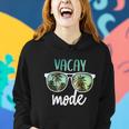 Vacay Mode Cute Vacation Summer Cruise Getaway Women Hoodie Gifts for Her
