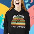 Vaccines Cause Adults Retro Funny Tshirt Women Hoodie Gifts for Her