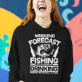 Weekend Forecast Fishing And Drinking Women Hoodie Gifts for Her