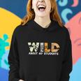Wild About My Students Proud Teacher Graphic Plus Size Shirt For Teacher Female Women Hoodie Gifts for Her