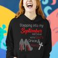 Womens Stepping Into My September Birthday With Gods Grace & V2 Women Hoodie Graphic Print Hooded Sweatshirt Gifts for Her