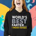 Worlds Best Farter I Mean Father Tshirt Women Hoodie Gifts for Her