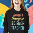 Worlds Okayest Science Teacher Physics Funny Women Hoodie Gifts for Her