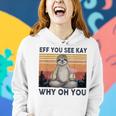 Funny Vintage Sloth Lover Yoga Eff You See Kay Why Oh You Women Hoodie Graphic Print Hooded Sweatshirt Gifts for Her
