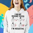 I Had My Patience Tested Im Negative Coworker Funny Sarcasm Women Hoodie Gifts for Her