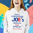 Joes Ability To Fuck Things Up - Barack Obama Women Hoodie Gifts for Her