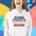 Stars Stripes Women&8217S Rights Patriotic 4Th Of July Pro Choice 1973 Protect Roe Women Hoodie Gifts for Her