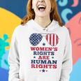 Womens Rights Are Human Rights American Flag 4Th Of July Women Hoodie Gifts for Her