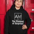 Ah The Element Of Surprise Tshirt Women Hoodie Unique Gifts