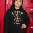 Creep It Real Halloween Funny Skeleton Lover Undead Monster Women Hoodie Funny Gifts